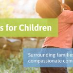 Safe Families for Children: An Alternative to Foster Care